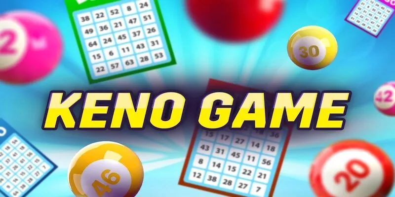 Hình thức chơi Keno phổ biến hiện nay